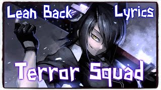 【Nightcore Trap】→ Lean Back (NGHTMRE Remix) || Terror Squad ✘ Lyrics