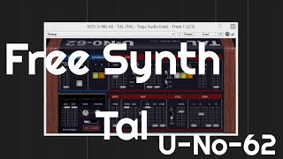 Video thumbnail for Free synth - Tal U-No 62 (No Talking) by Elektronick Musick