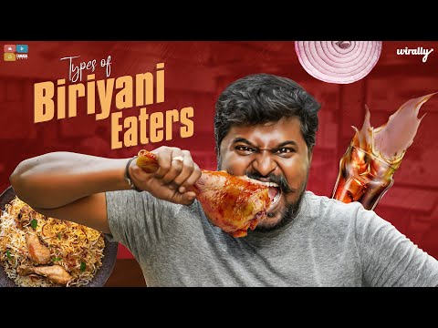 Types of Biryani Eaters | Wirally Originals | Tamada Media