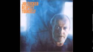 Joe Cocker -  Respect Yourself (2002)