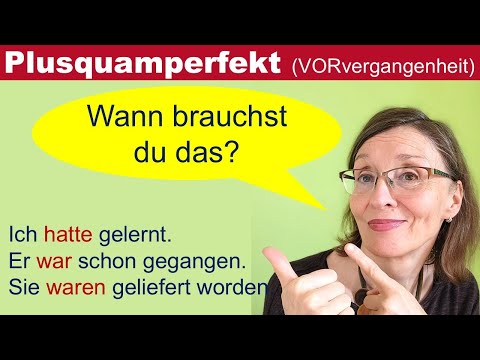 Wann musst du PLUSQUAMPERFEKT nehmen? - die VOR-Vergangenheit einfach erklärt (B2-C1)