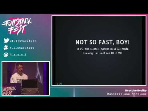Reactive Reality (Massimiliano Mantione) - Full Stack Fest 2016