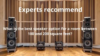 What is the best speaker option for a room between 100 and 200 square feet?