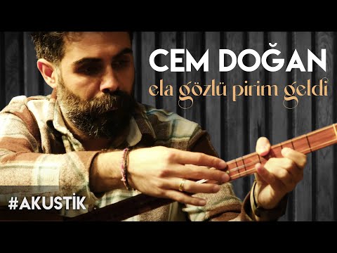 CEM DOĞAN | Ela Gözlü Pirim Geldi (Akustik)