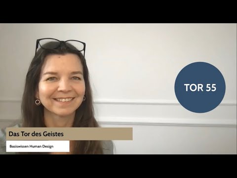 Tor 55 - Das Tor des Geistes (der Einstellung)