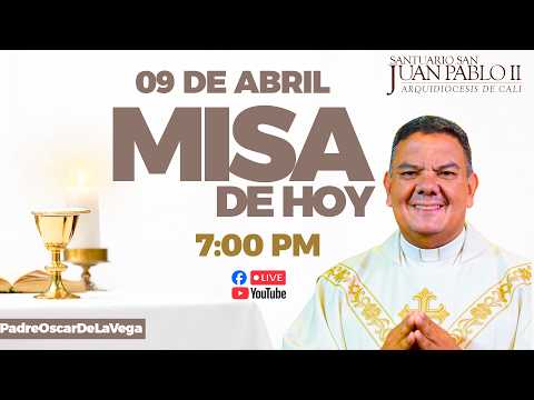 EN VIVO🔴Santa Misa de Hoy Jueves 09 de Abril I Misa, Rosario,Coronilla l PadreOscardela Vega
