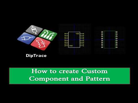 How to create custom components and pattern using Diptrace