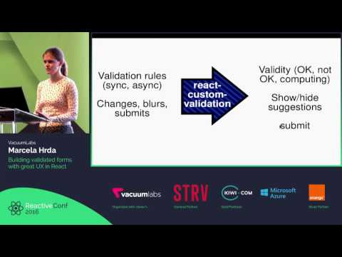 ReactiveConf 2016 - Marcela Hrda: Building validated forms with great UX in React