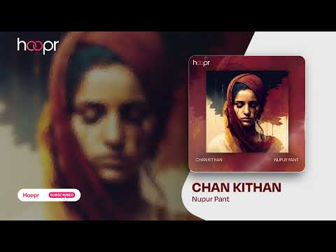 Chan Kithan | @NupurPantMusic  | Desi Lo-Fi | Hoopr Exclusive