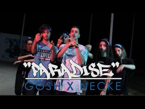 NECKE X GOSH - PARADISE (VIDEOCLIP)