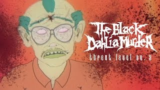 The Black Dahlia Murder "Threat Level No. 3" (OFFICIAL VIDEO)