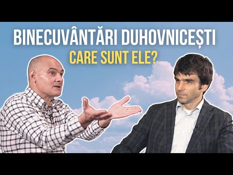 Binecuvântările duhovnicești din locurile cerești | Adevărul despre Adevăr