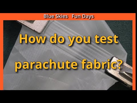 Ep 62 How to strength test Parachute Fabric
