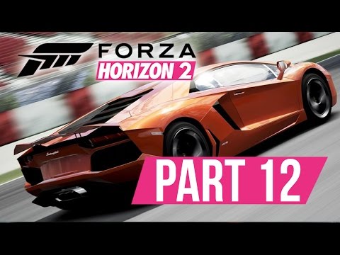Forza Horizon 2 Gameplay Walkthrough Part 12 - SO MUCH POWER - Xbox One Gameplay