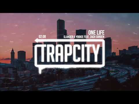 SLANDER & YOOKiE feat. Zach Sorgen - One Life