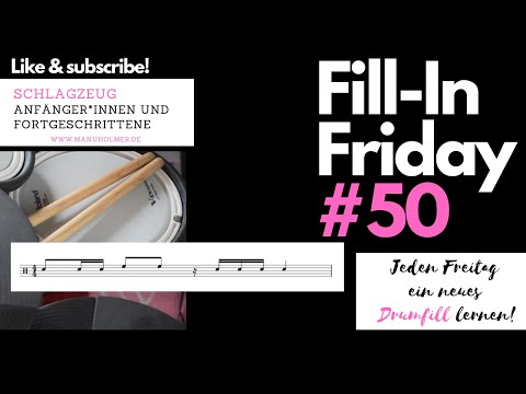 Fill-In Friday 50 - jeden Freitag ein neues Drumfill lernen [Schlagzeug Übungen Anfänger*innen]