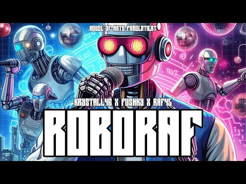 KRYSTALL46 x PUSHKY x RAF45 - ROBORAF (EPILEPSIE WARNUNG)