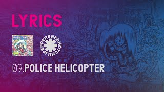 LYRICS | 09. POLICE HELICOPTER | RED HOT CHILI PEPPERS | 1984 - THE RED HOT CHILI PEPPERS