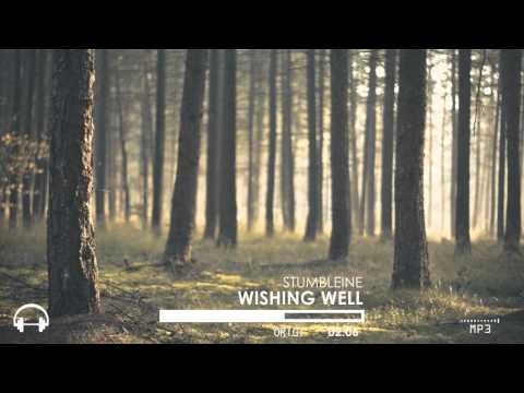 Stumbleine - Wishing Well