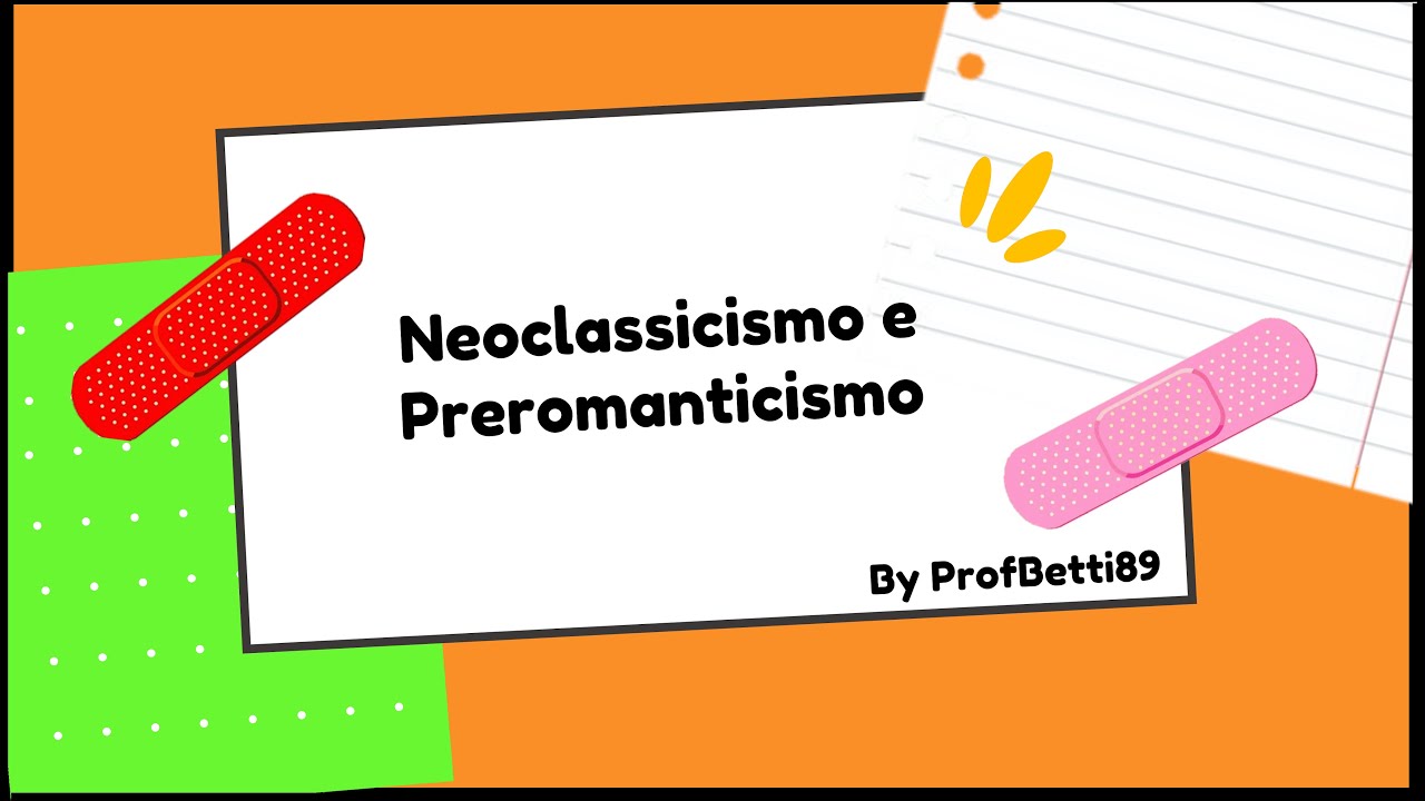 Neoclassicismo e preromanticismo - Prof Betti