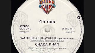 Chaka Khan: &quot;Watching The World&quot; (Extended Remix)