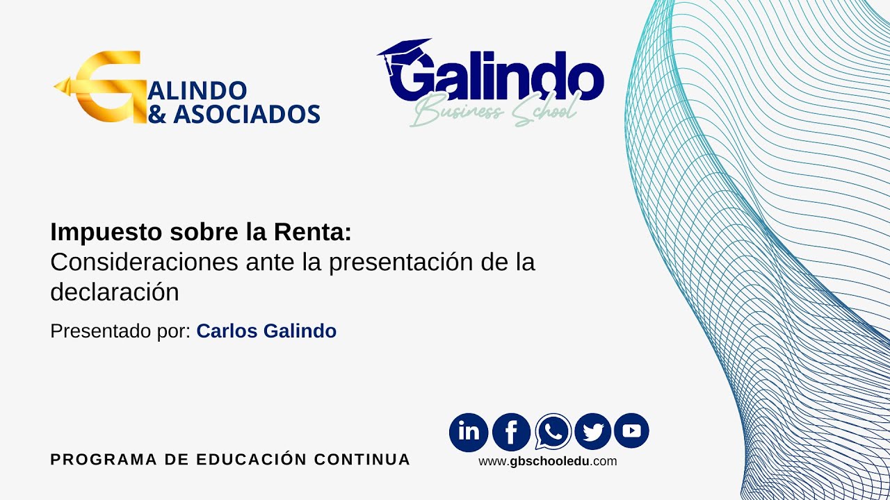 Impuesto Sobre la Renta: Consideraciones ante la presentación de la renta