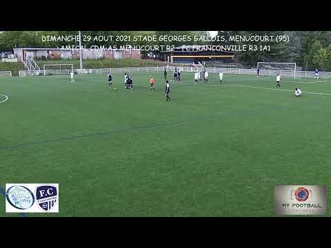 DIAMCHE 29 AOUT 2021 AMICAL CDM AS MENUCOURT R2 - FC FRANCONVILLE R3 1A1 LES BUTS