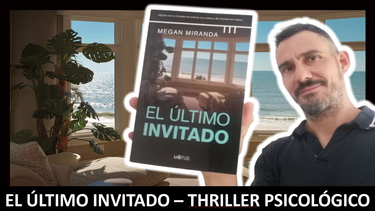 El último invitado. Espectacular thriller psicológico de Motus Thriller (Video reseña)