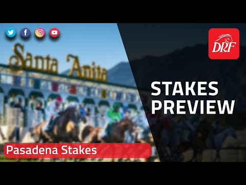 Pasadena Stakes Preview 2022