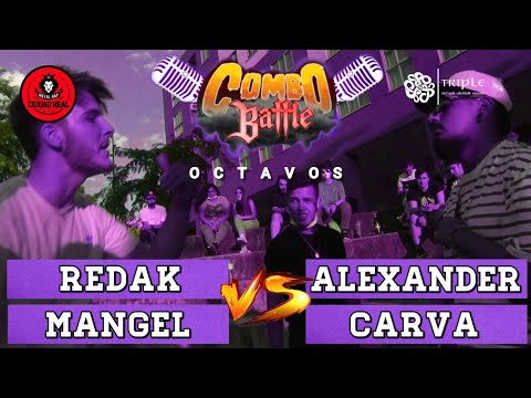 REDAK y MANGEL vs ALEXANDER y CARVA - Octavos COMBO BATTLE II