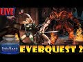 EverQuest 2 Fallen Gate TLP Server Double XP Daily And Cheeseballs Maybe