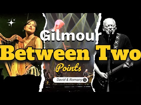 David & Romany Gilmour Vita Brevis & Between Two Points live at The Intuit Dome October 25, 2024