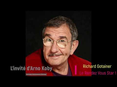 RICHARD GOTAINER Interview par Arno Koby   Le Rendez Vous Star