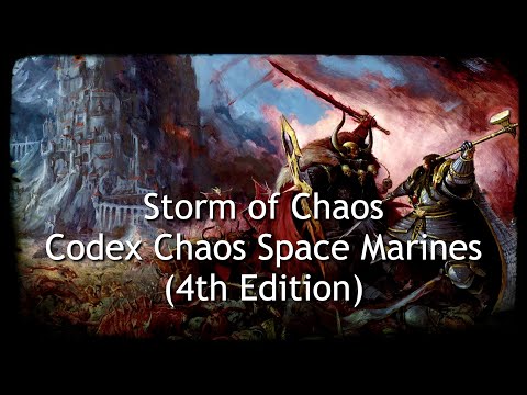 Storm of Chaos & Codex Chaos Space Marines (4th Edition) @TheFluffenhammer