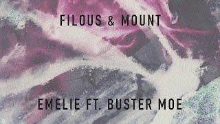 filous & MOUNT - Emelie feat. Buster Moe (Cover Art)