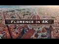 Florence in 4K Florence in 4K