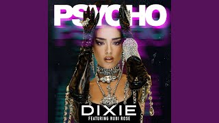 Musik-Video-Miniaturansicht zu Psycho Songtext von Dixie feat. Rubi Rose