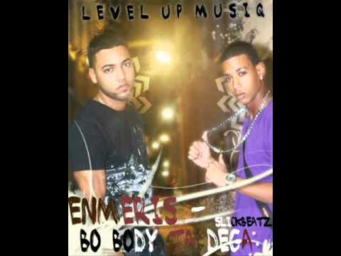 Enmeris & SlickBeatz - Bo Body Ta Dega (Level Up MusiQ)