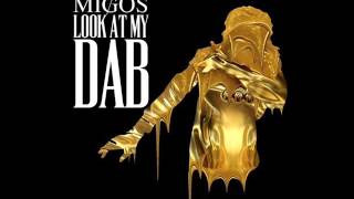 Migos   Look At My Dab Diplo &amp; Bad Royale Remix