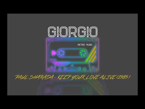 PAUL SHARADA - KEEP YOUR LOVE ALIVE (1985) - GIORGIO COVER