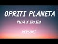 Puya x IRAIDA - Opriți planeta | Lyric Video