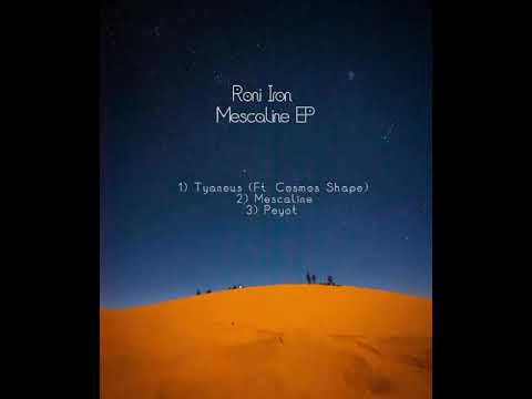 Roni Iron Ft. Cosmos Shape - Tyaneus (Original Mix)