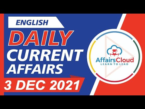 Current Affairs 3 December 2021 English | Current Affairs | AffairsCloud Today for All Exams
