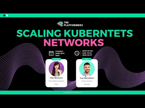 Scaling Kubernetes Networks - Mey Beisaron, Forter