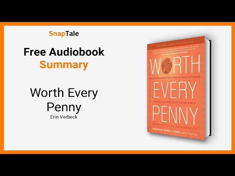 Worth Every Penny by Erin Verbeck: 8 Minute Summary