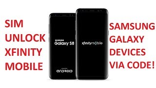 SIM Unlock Xfinity Mobile Samsung Galaxy Devices via Unlock Code!