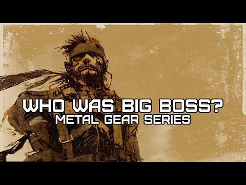 Who was Big Boss | Metal Gear