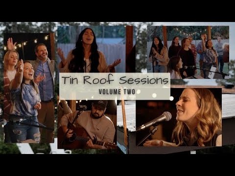 Tin-Roof Sessions | Volume 2