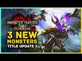Monster Hunter Rise Sunbreak - 3 NEW MONSTERS! Chaotic Gore Magala, Layered Weapons & New Quests!