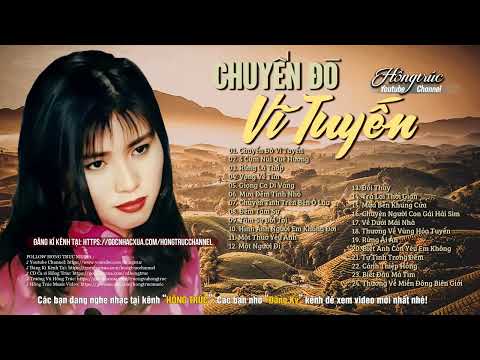 Chuyến Đò Vĩ Tuyến, Rừng Lá Thấp, 5 Cụm Núi Quê Hương | Nhạc Lính Hồng Trúc Hải Ngoại Đi Sâu Vào Tim